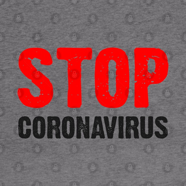T-shirt Stop coronavirus by Roqson